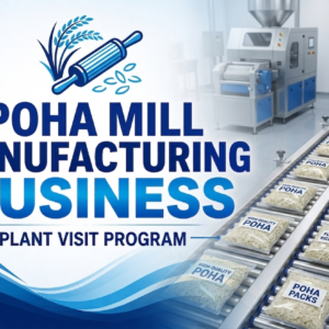 Poha Mill Manufacturing Business Plant Visit